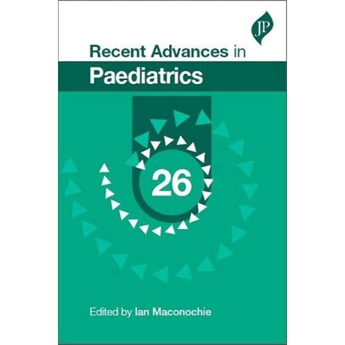 RECENT ADVANCES IN PAEDIATRICS VOL.26