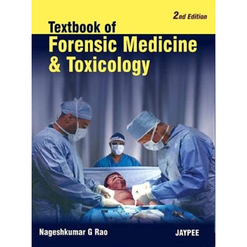 TEXTBOOK OF FORENSIC MEDICINE & TOXICOLOGY