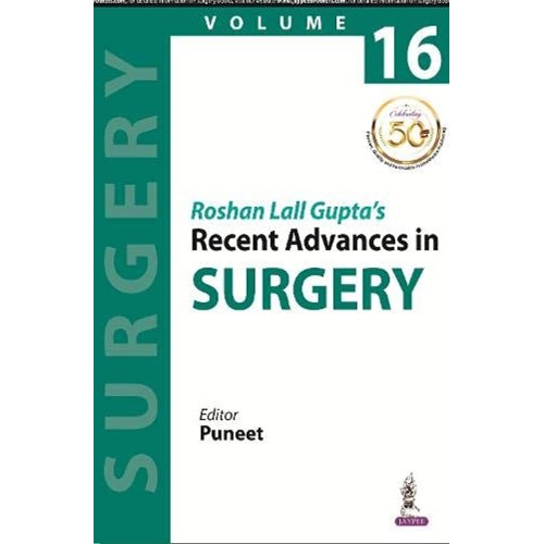 ROSHAN LALL GUPTA'S RECENT ADVANCES IN SURGER...