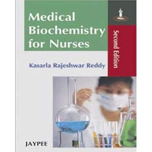 MEDICAL BIOCHEMISTRY FOR NURSES