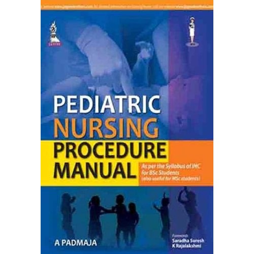 PEDIATRIC NURSING PROCEDURE MANUAL