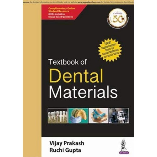 TEXTBOOK OF DENTAL MATERIALS