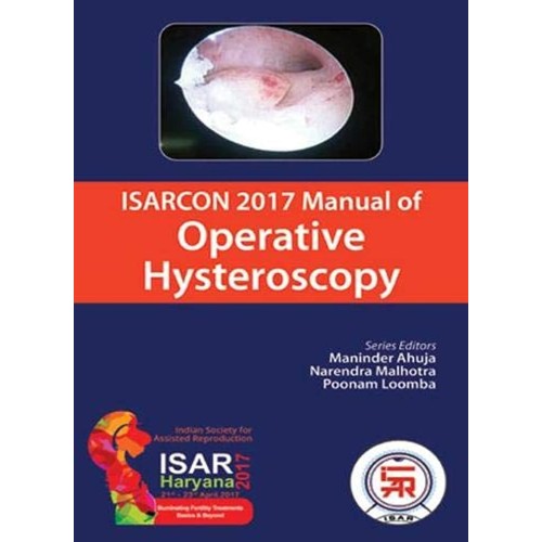 ISARCON 2017 MANUAL OF OPERATIVE HYSTEROSCOPY