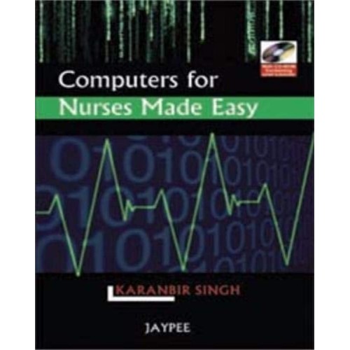 COMPUTERS FOR NURSES MADE EASY WITH CD-ROM