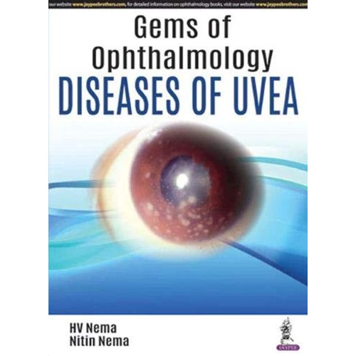 GEMS OF OPHTHALMOLOGY:DISEASES OF UVEA