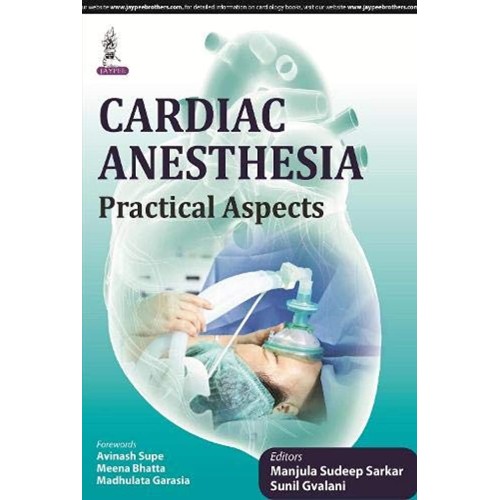 CARDIAC ANESTHESIA:PRACTICAL ASPECTS