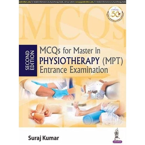 MCQS FOR MASTER IN PHYSIOTHERAPY (MPT) ENTRANCE EXAMINATION