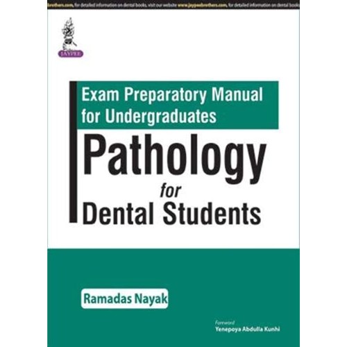 EXAM PREPARATORY MANUAL FOR UNDERGRADUATES PATHOLOGY FOR DENTAL STUDENTS