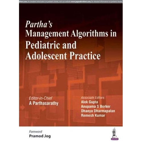 PARTHA'S MANAGEMENT ALGORITHMS IN PEDIATRIC A...