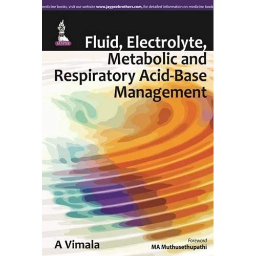 FLUID,ELECTROLYTE,METABOLIC AND RESPIRATORY ACID-BASE MANAGEMENT