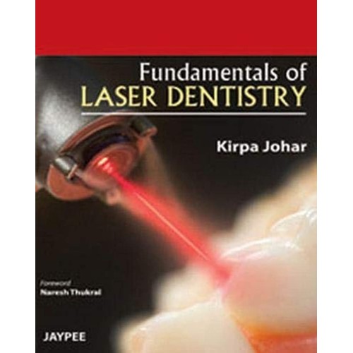 FUNDAMENTALS OF LASER DENTISTRY