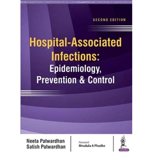 HOSPITAL-ASSOCIATED INFECTIONS: EPIDEMIOLOGY, PREVENTION & CONTROL