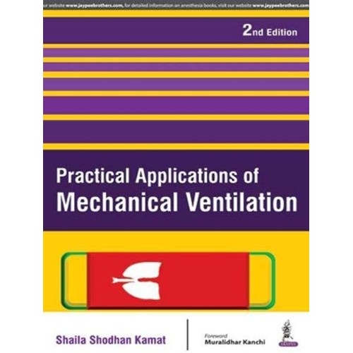 PRACTICAL APPLICATIONS OF MECHANICAL VENTILAT...