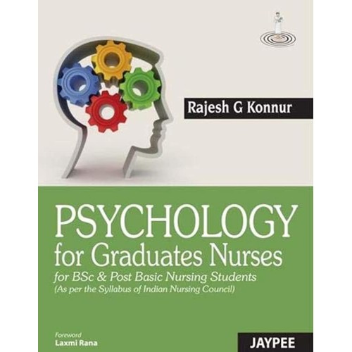 PSYCHOLOGY FOR GRADUATE NURSES (BSC NURSING, ...