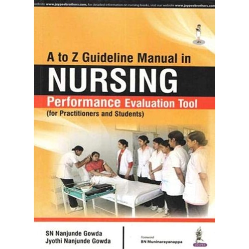 A TO Z GUIDELINE MANUAL IN NURSING PERFORMANC...