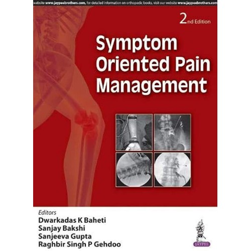 SYMPTOM ORIENTED PAIN MANAGEMENT