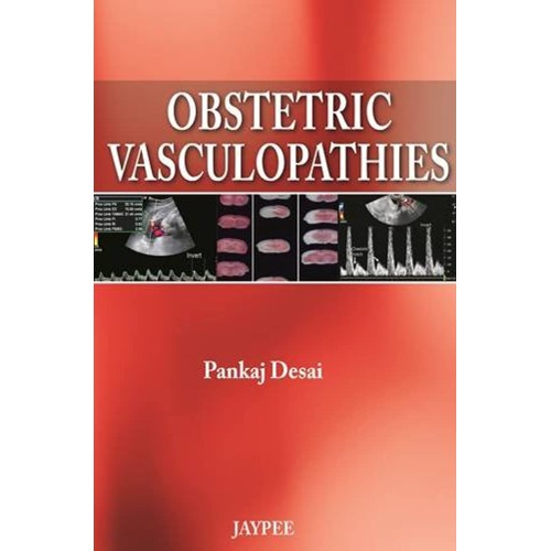 OBSTETRIC VASCULOPATHIES