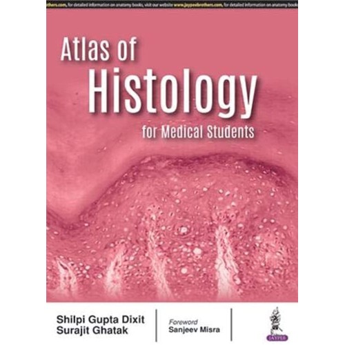 ATLAS OF HISTOLOGY FOR MEDICAL STUDENTS