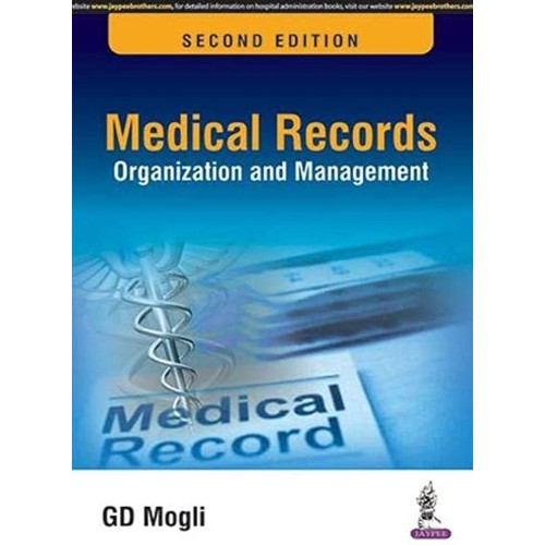 MEDICAL RECORDS ORGANIZATION AND MANAGEMENT