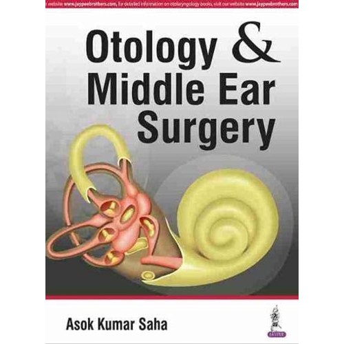 OTOLOGY & MIDDLE EAR SURGERY