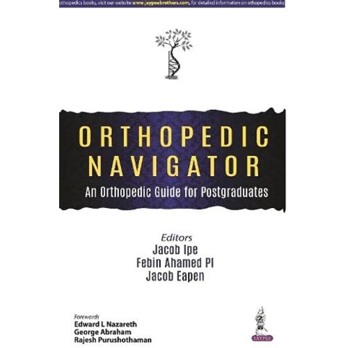 ORTHOPEDIC NAVIGATOR: AN ORTHOPEDIC GUIDE FOR...