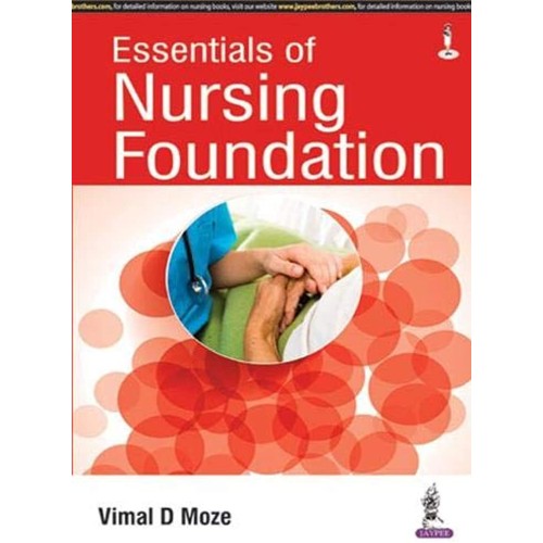 ESSENTIALS OF NURSING FOUNDATION AS PER INC SYLLABUS