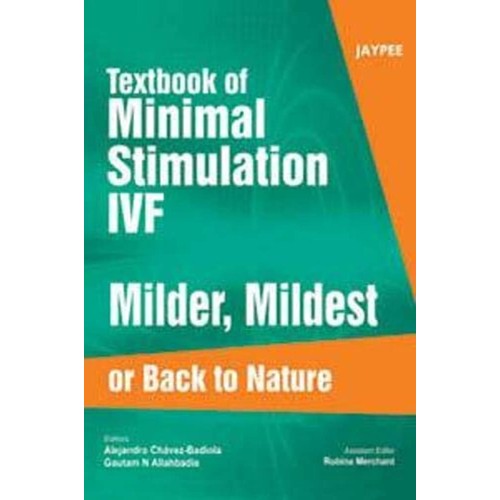 TEXTBOOK OF MINIMAL STIMULATION IVF MILDER,MI...