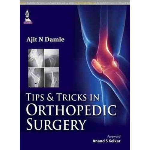 TIP & TRICKS IN ORTHOPEDIC SURGERY