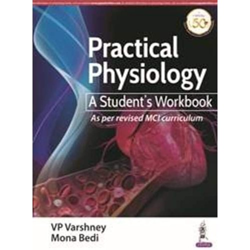 PRACTICAL PHYSIOLOGY: A STUDENT’S WORKBOOK