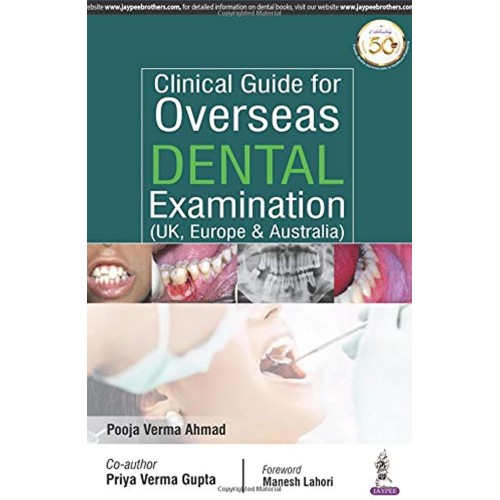 CLINICAL GUIDE FOR OVERSEAS DENTAL EXAMINATION (UK, EUROPE & AUSTRALIA)