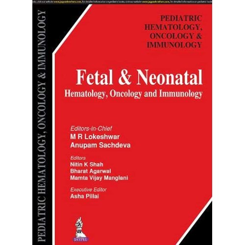 FETAL & NEONATAL HEMATOLOGY, ONCOLOGY AND IMMUNOLOGY