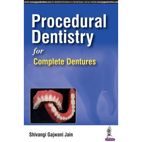 PROCEDURAL DENTISTRY FOR COMPLETE DENTURES