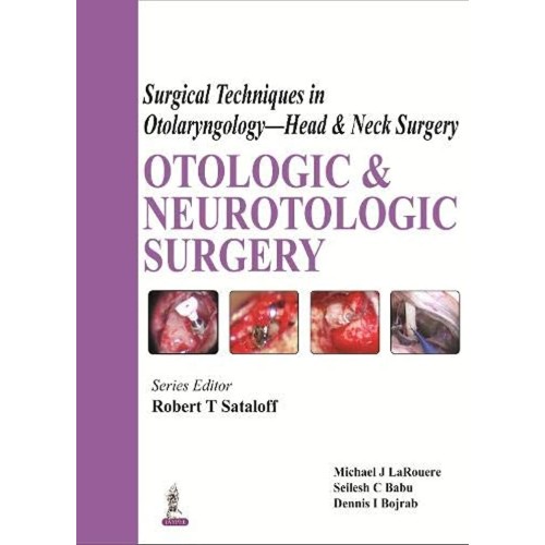 SURGICAL TECHNIQUES IN OTOLARYNGOLOGY- HEAD &...