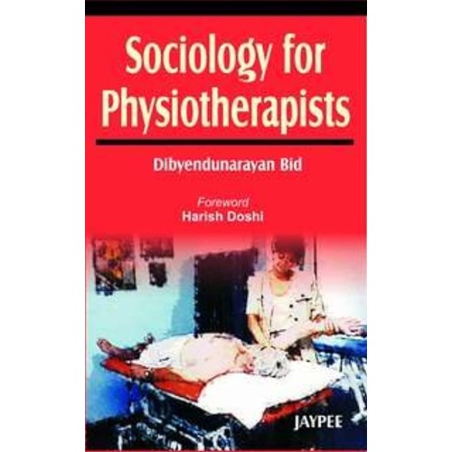 SOCIOLOGY FOR PHYSIOTHERAPISTS