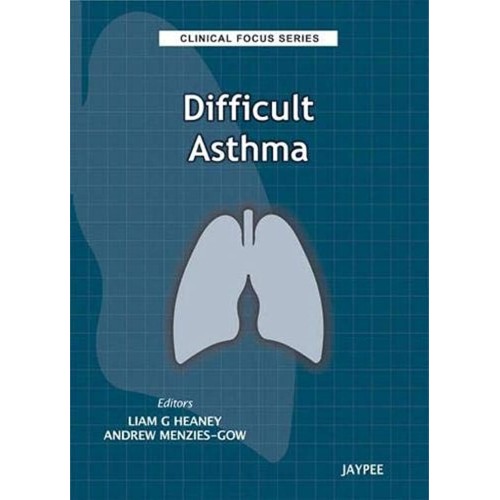 DIFFICULT ASTHMA (CLINICAL FOCUS SERIES)