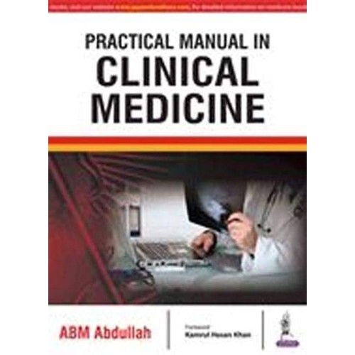 PRACTICAL MANUAL IN CLINICAL MEDICINE