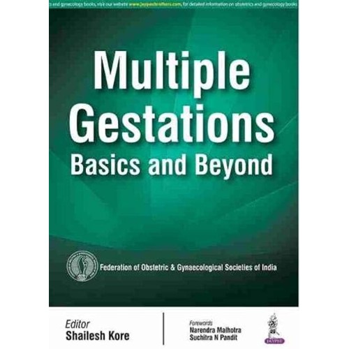 MULTIPLE GESTATIONS:BASICS AND BEYOND