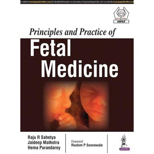 PRINCIPLES AND PRACTICE OF FETAL MEDICINE