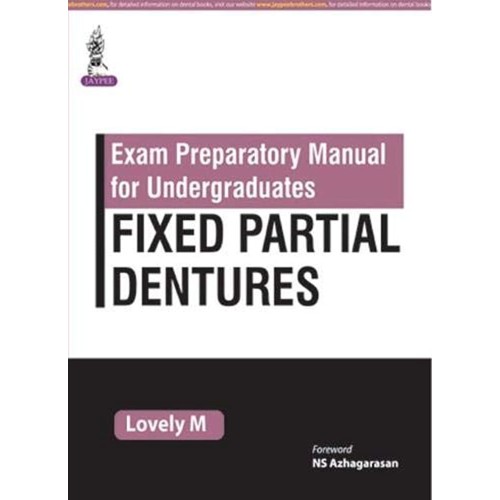 EXAM PREPARATORY MANAUL FOR UNDERGRADUATES FIXED PARTIAL DENTURES