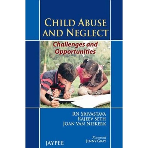 CHILD ABUSE AND NEGLECT: CHALLENGES AND OPPOR...