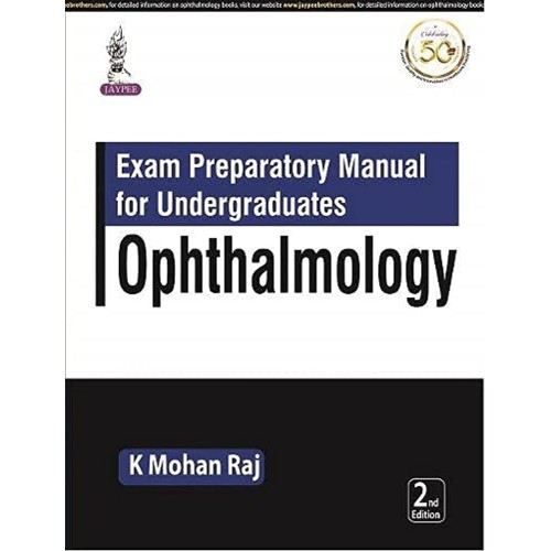 EXAM PREPARATORY MANUAL FOR UNDERGRADUATES OPHTHALMOLOGY