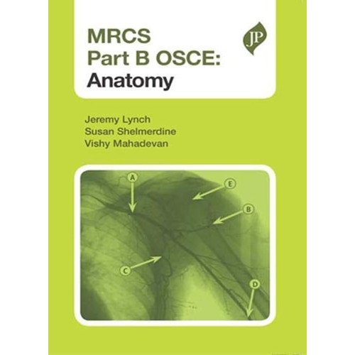 MRCS PART B OSCE:ANATOMY