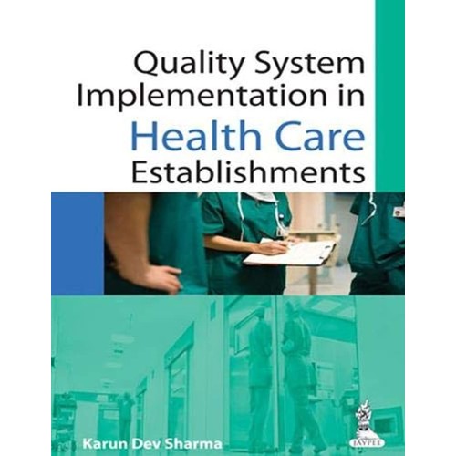 QUALITY SYSTEM IMPLEMENTATION IN HEALTH CARE ...