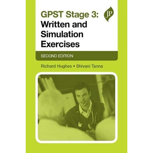 GPST STAGE 3: WRITTEN AND SIMULATION EXERCISES