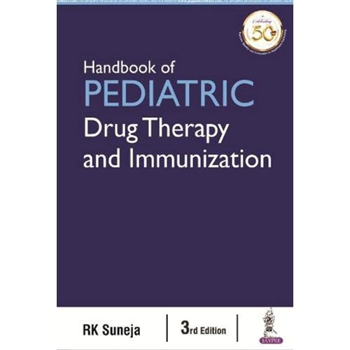 HANDBOOK OF PEDIATRIC DRUG THERAPY AND IMMUNI...