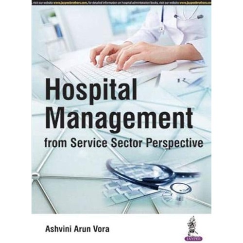 HOSPITAL MANAGEMENT FROM SERVICE SECTOR PERSPECTIVE