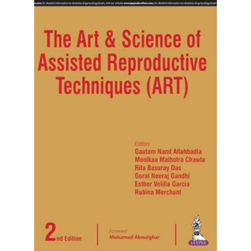 THE ART & SCIENCE OF ASSISTED REPRODUCTIVE TE...