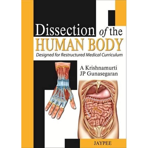 DISSECTION OF THE HUMAN BODY DESIGNED FOR RES...