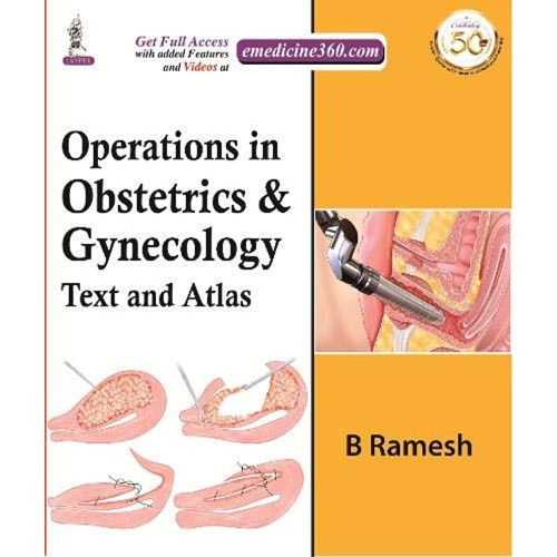 OPERATIONS IN OBSTETRICS & GYNECOLOGY: TEXT A...