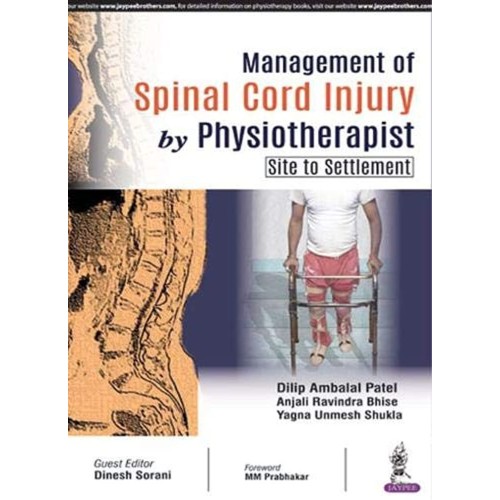 MANAGEMENT OF SPINAL CORD INJURY BY PHYSIOTHERAPIST (SITE TO SETTLEMENT)